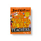 The World’s Worst Teachers (Hardback)